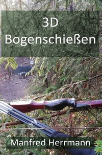 Enlarge image Cover: 3D Bogenschießen - epubli