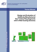 Cover: Design and Evaluation of Additively Manufactured Gas Turbine Ring Segments with In-Wall Cooling Schemes - Dr. Hut