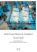 Cover: &raquo;Potz Louis Harms & Candaze&laquo; - Neisse Verlag