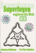 Cover: Superlogen regieren die Welt, Teil 9 - Schmid, Anton A.