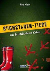 Abbildung von: Buchstaben-Tiere. Ein Schildkröten-Krimi - Kleintierverlag