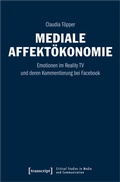 Cover: Mediale Affekt&ouml;konomie - transcript