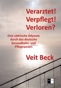 Cover: Verarztet! Verpflegt! Verloren? - Gedankenkunst Verlag