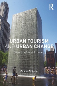 Enlarge image Cover: Urban Tourism and Urban Change - Routledge