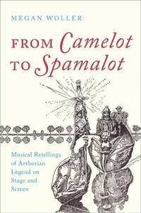 Abbildung von: From Camelot to Spamalot - OUP eBook