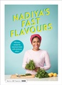 Cover: Nadiya's Fast Flavours - Michael Joseph Ltd