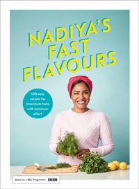 Abbildung von: Nadiya's Fast Flavours - Michael Joseph Ltd