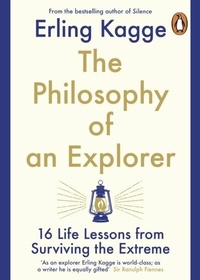 Enlarge image Cover: The Philosophy of an Explorer - Penguin Books Ltd