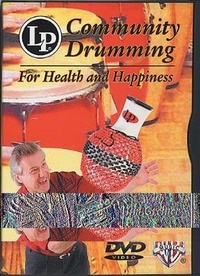 Abbildung von: Drumming For Health and Happiness Dvd - Warner Bros. Publications Inc.,U.S.