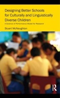 Cover: Designing Better Schools for Culturally and Linguistically Diverse Children - Routledge
