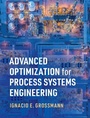Cover: Advanced Optimization for Process Systems Engineering - Cambridge University Press