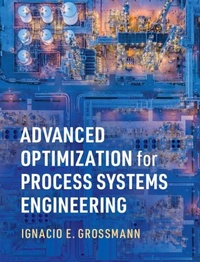 Abbildung von: Advanced Optimization for Process Systems Engineering - Cambridge University Press