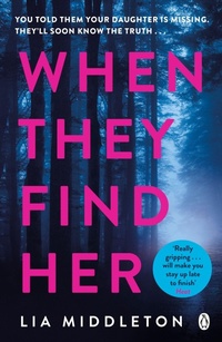 Enlarge image Cover: When They Find Her - Penguin Books Ltd