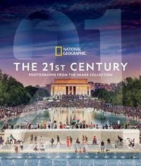 Abbildung von: National Geographic The 21st Century - National Geographic Society
