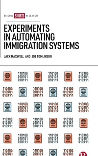 Abbildung von: Experiments in Automating Immigration Systems - Bristol University Press