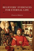 Cover: Believers' Evidences for Eternal Life - Reformation Heritage Books