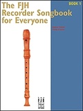 Cover: The Fjh Recorder Songbook For Everyone - FJH Music Co, Inc