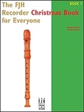 Cover: FJH Recorder Xmas Everyone Bk 1 - FJH Music Co, Inc