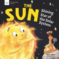 Abbildung von: Sun: Shining Star of the Solar System - Nomad Press