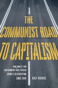 Cover: The Communist Road to Capitalism - PM Press