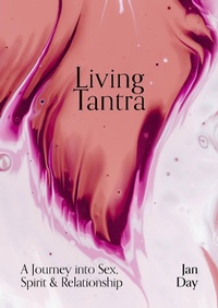 Abbildung von: Living Tantra - Watkins Publishing