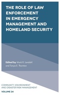 Bild: The Role of Law Enforcement in Emergency Management and Homeland Security - Emerald Publishing Limited
