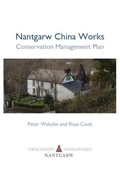 Cover: Nantgarw China Works Conservation Management Plan 2020 - Grey Mare Press