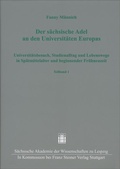 Bild: Der sächsische Adel an den Universitäten Europas - Franz Steiner Verlag
