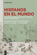 Cover: Hispanos en el mundo - De Gruyter