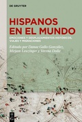 Cover: Hispanos en el mundo - De Gruyter