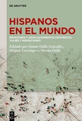 Cover: Hispanos en el mundo - De Gruyter