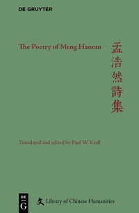 Abbildung von: The Poetry of Meng Haoran - De Gruyter Mouton
