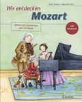 Cover: Wir entdecken Mozart - Schott Music