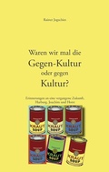 Cover: Einige Erinnerungen an eine vergangene Zukunft, Harburg, Joachim und Horst - Nachttischbuch-Verlag