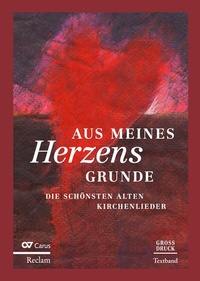 Abbildung von: Aus meines Herzens Grunde. Textband - Carus-Verlag