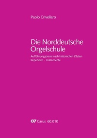 Abbildung von: Die Norddeutsche Orgelschule - Carus-Verlag