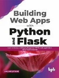 Enlarge image Cover: Building Web Apps with Python and Flask - BPB Publications