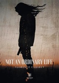Cover: Not an ordinary life - Le Lys Bleu