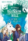 Cover: Reitinternat Blossom Hill, Der Traum vom Sieg - Kosmos