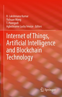 Abbildung von: Internet of Things, Artificial Intelligence and Blockchain Technology - Springer