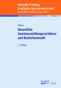 Abbildung von: Kompakt-Training Steuerliche Gewinnermittlungsverfahren und Rechtsformwahl - NWB