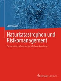 Abbildung von: Naturkatastrophen und Risikomanagement - Springer Spektrum