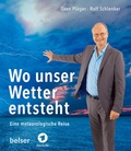 Cover: Wo unser Wetter entsteht - Belser