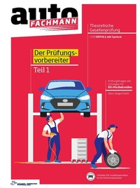 Abbildung von: Prüfungsvorbereiter Theoretische Gesellenprüfung fü Kfz-Mechatroniker Teil 1 - Vogel Communications Group GmbH & Co. KG