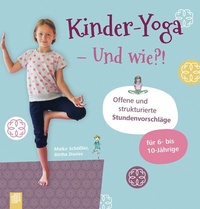 Abbildung von: Kinder-Yoga - Und wie?! - Verlag an der Ruhr