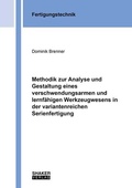 Cover: Methodik zur Analyse und Gestaltung eines verschwendungsarmen und lernf&auml;higen Werkzeugwesens in der variantenreichen Serienfertigung - Shaker