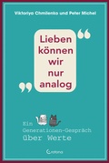 Cover: Lieben k&ouml;nnen wir nur analog - Crotona Verlag GmbH