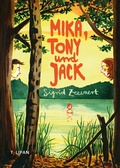 Cover: Mika, Tony und Jack - TULIPAN