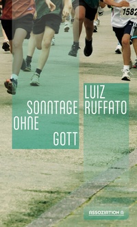 Abbildung von: Sonntage ohne Gott - Assoziation A
