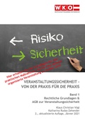 Cover: Veranstaltungssicherheit - Von der Praxis f&uuml;r die Praxis - Service-GmbH der Wirtschaftskammer &Ouml;sterreich